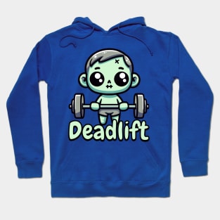 Deadlift. Cute Zombie Deadlifting Pun Hoodie